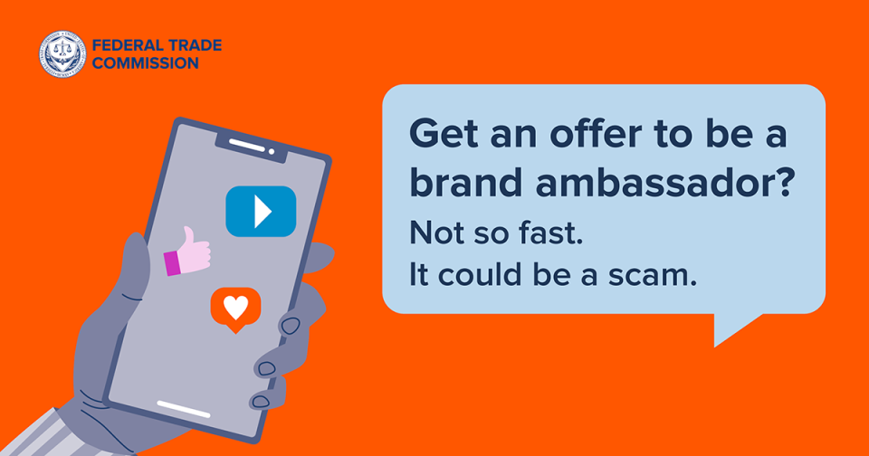 Get an offer to be a brand ambassador?  Not so fast. It could be a scam.